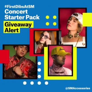 #FirstDibsAtSM Concert Starter Pack