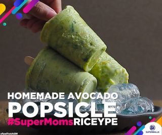 #SuperMomsRICEYPE: Homemade Avocado Popsicle