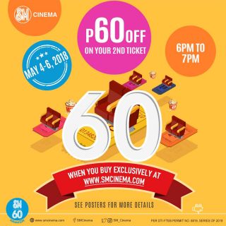 #AweSMDeal: Get P60 off on your 2nd ticket at SM Cinema this May 4 -6!