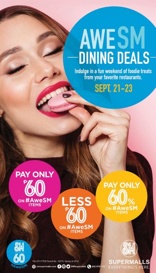 #AweSM Dining Deals: Sept. 21 to 23, 2018