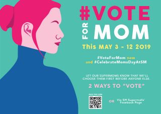 #VoteForMom and choose to spend time with them at SM