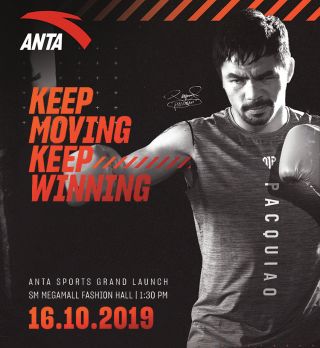 Anta Grand Launch with Manny Pacquiao: October 16, 2019