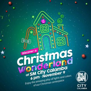 Discover a Christmas Wonderland at SM City Calamba: November 9, 2019