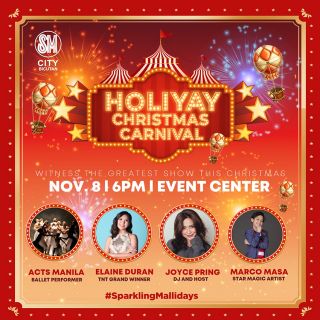 Holiyay Christmas Carnival at SM City Bicutan: November 8, 2019