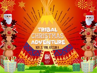 Tribal Christmas Adventure at SM City Sucat: November 21, 2019