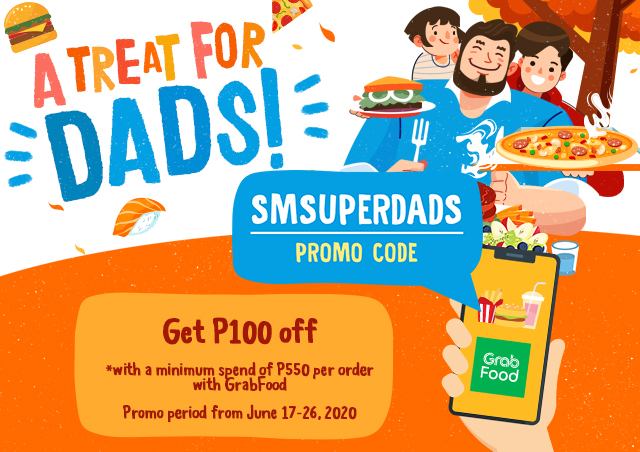 A Treat for Dad with GrabFood: June 17 to 26, 2020