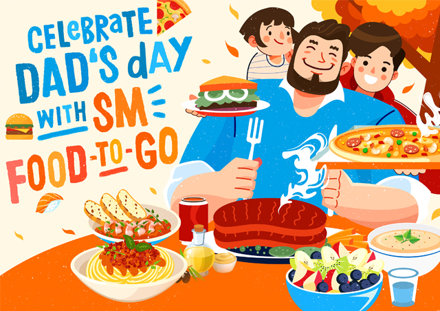A Guide: Celebrate Father’s Day with SM Food-to-Go and Dad's Essentials