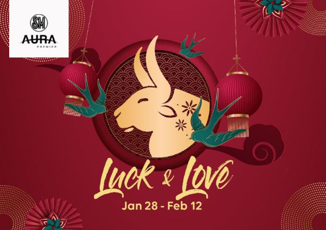 Luck & Love in the CNY at SM Aura Premier: January 28 to February 12, 2021