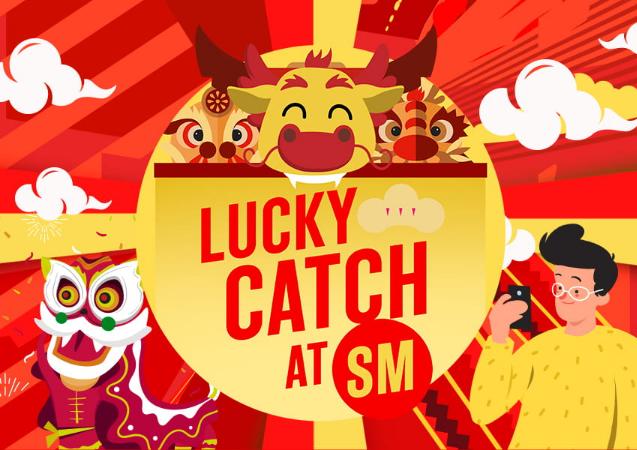 Lucky Catch at SM: February 3 to 12, 2021