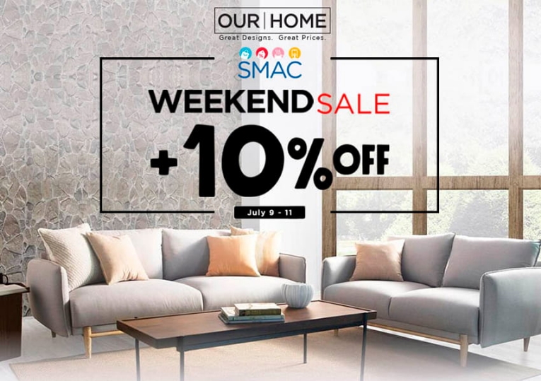 Our Home SMAC Weekend SALE: July 9 to 11, 2021