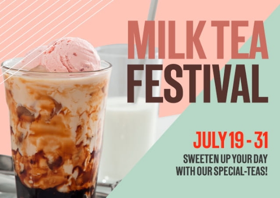 Go toTEAlly crazy at SM Supermalls Milk Tea Fest this July!