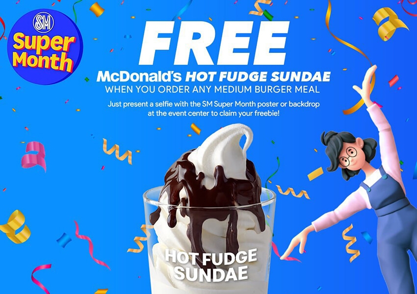 #SMSuperMonth FREE McDonald’s Hot Fudge Sundae Promo: Oct. 15 to 17, 2021