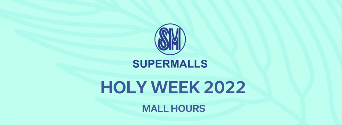 Holy Week 2022 Mall Schedule
