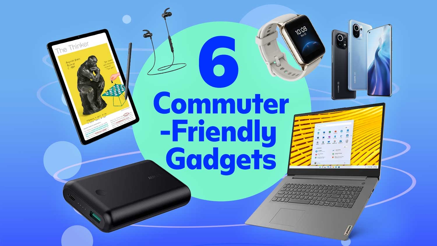 6 Commuter-Friendly Gadgets That Are Worth Your Money