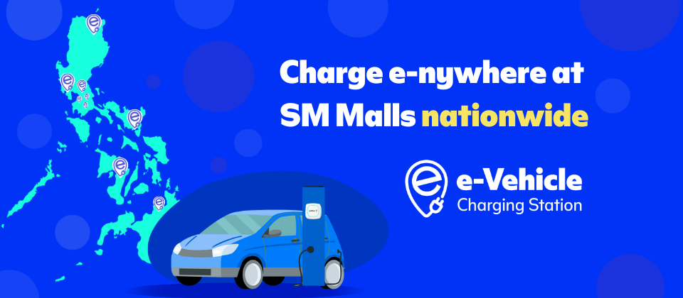 SM Supermalls rolls out PH’s biggest chain of E-Vehicle charging stations nationwide!