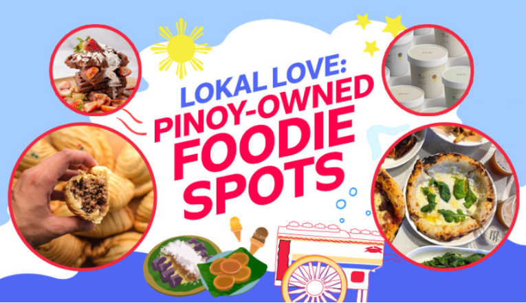 Gotta Love Local! 5 Foodie Spots That Are Proudly Filipino-Owned 