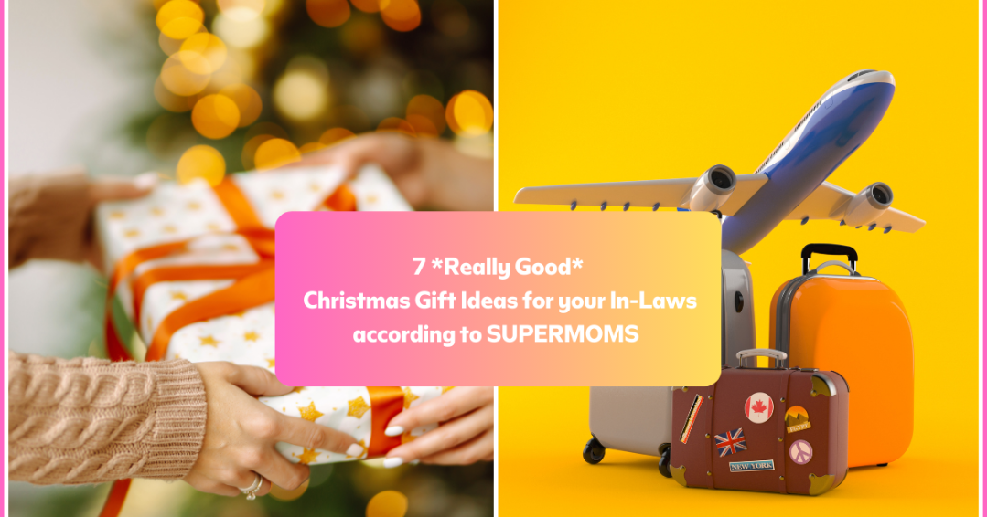 7 Really Good Christmas Gift Ideas For Your In-Laws According to SuperMoms!